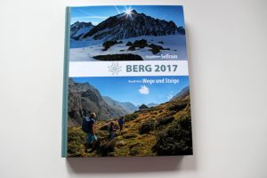 Berg 2017 - Das Alpenvereinsjahrbuch
